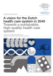 A vision for the Dutch health care system in 2040