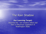 Mission #1 Rain Shadow Effect The Rain Shadow