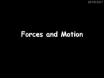 Forces and Motion Moments