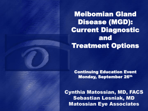 Meibomian Gland Disease (MGD)