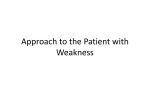 Approach to the Patient with Weakness
