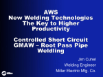 Controlled Short Circuit GMAW Process Surpasses SMAW, GTAW