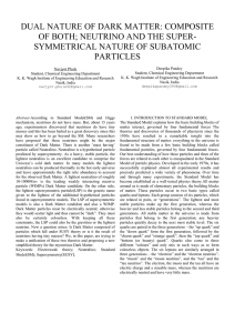 DUAL NATURE OF DARK MATTER: COMPOSITE OF BOTH