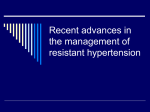 Recent advances in the management of resistant hypertension