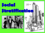 Social Stratification - Mrs. Silverman: Social Studies
