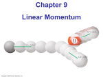 PSE4_Lecture_Ch09 - Linear Momentum