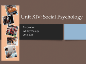 Unit XIV: Social Psychology
