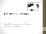5.1 Electric potential difference, current and resistance