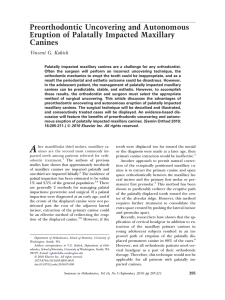 Pre-Orthodontic Uncovering of Palatal Impacted Canines