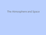 The Atmosphere and Space Chapter 7