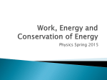 Work, Energy and Conservation of Energy