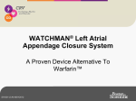 WATCHMAN® Left Atrial Appendage Closure