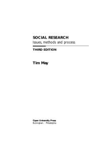 SOCIAL RESEARCH Issues, methods and process Tim May
