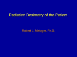 Radiation Dosimetry of the Patient – Chapter 24, Bushberg