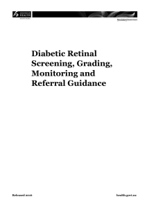 Diabetic Retinal Screening, Grading, Monitoring