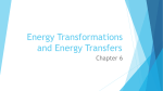 Energy Transformations and Energy Transfers