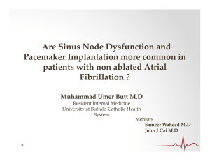 Are Sinus Node Dysfunction and Pacemaker