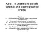Goal: To understand electric potential
