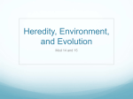 Heredity, Environment, and Evolution