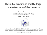 The initial conditions and the large