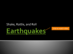 Earthquakes - ESCI 101 - Introduction to Earth Science