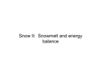 Snow II: Snowmelt and energy balance