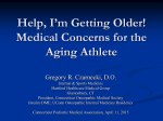 Approach to the Mature Athlete - Connecticut Podiatric Medical