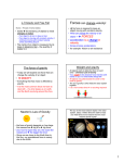 Forces can change velocity! The force of gravity Weight and gravity