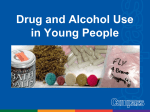 Drug and Alcohol Use in Young People