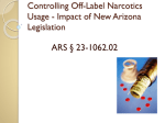 Controlling Off-Label Narcotics Usage - Impact of New