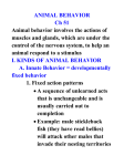 ANIMAL BEHAVIOR Ch 51 Animal behavior involves the actions of