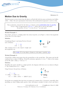 Motion Due to Gravity W g