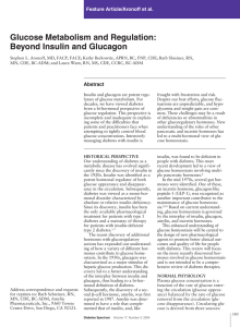 Glucose Metabolism and Regulation: Beyond Insulin and Glucagon