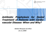 Antibiotic Prophylaxis for Dental Treatment of Patients with Cardio