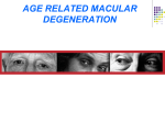 Age related Macular Degeneration