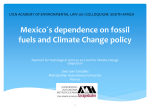 Mexico´s dependance on fossil fuels and Climate Change policy