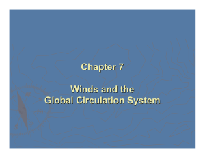 Chapter 7 Winds and the Global Circulation System