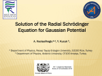 Solution of the Radial Schrödinger Equation for
