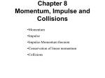 Ch8 Linear Momentum and Collisions