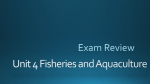 Unit 4 Fisheries and Aquaculture Review Part 1