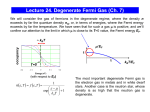 Lecture 24. Degenerate Fermi Gas (Ch. 7)