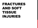 Fractures and soft tissue injuries