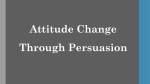Attitude Change Through Persuasion