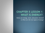 What is energy? - Miss Burnett`s 6th grade Classroom