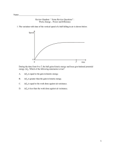 Handout Topic 2 Work , Energy, Power, Efficiency