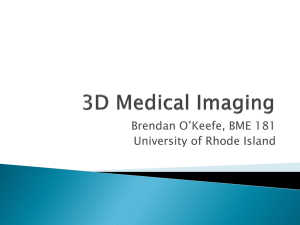 3D Medical Imaging - University of Rhode Island