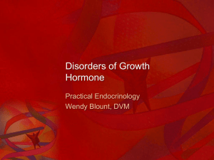 PowerPoint - Growth Hormone Disturbances
