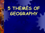 5 themes of geography - South San Antonio Independent