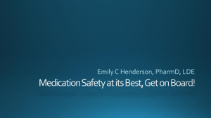 Medication Safety at its Best, Get on Board!