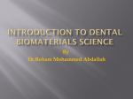 INTRODUCTION TO DENTAL BIOMATERIALS SCIENCE